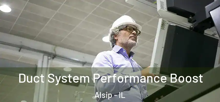  Duct System Performance Boost Alsip - IL