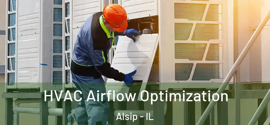  HVAC Airflow Optimization Alsip - IL