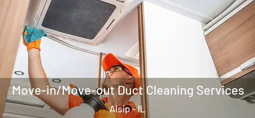 Move-in/Move-out Duct Cleaning Services Alsip - IL