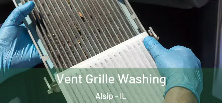 Vent Grille Washing Alsip - IL